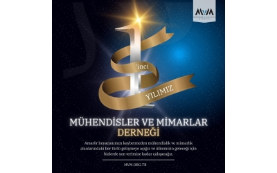 MÜHENDİSLER VE MİMARLAR DERNEĞİ 1 YAŞINDA 